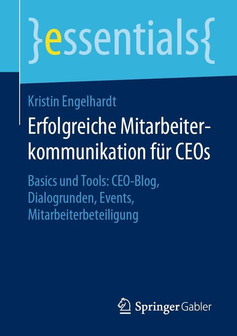 Kristin Engelhardt: Erfolgreiche Mitarbeiterkommunikation für CEOs, Buch