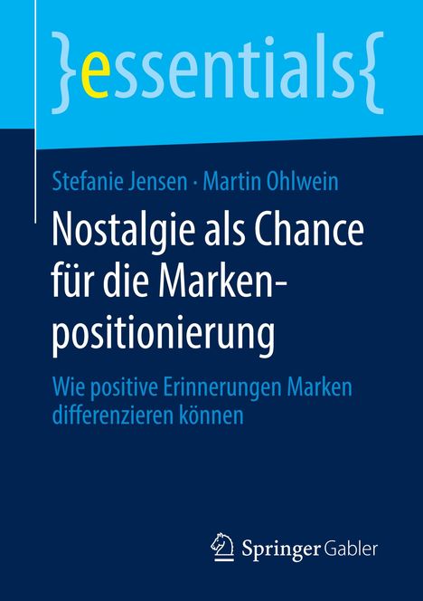 Martin Ohlwein: Nostalgie als Chance für die Markenpositionierung, Buch