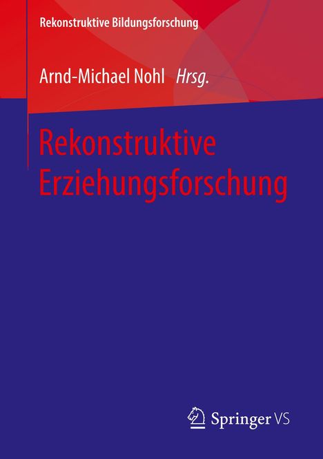 Rekonstruktive Erziehungsforschung, Buch