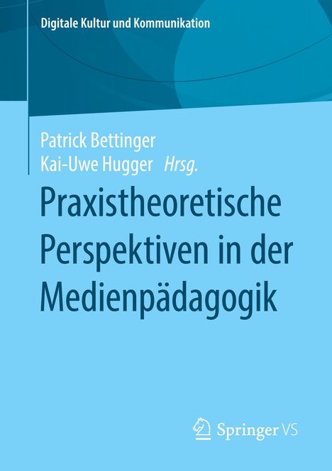 Praxistheoretische Perspektiven in der Medienpädagogik, Buch