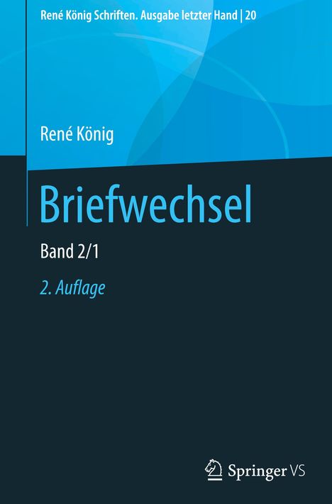 René König: Briefwechsel, 2 Bücher