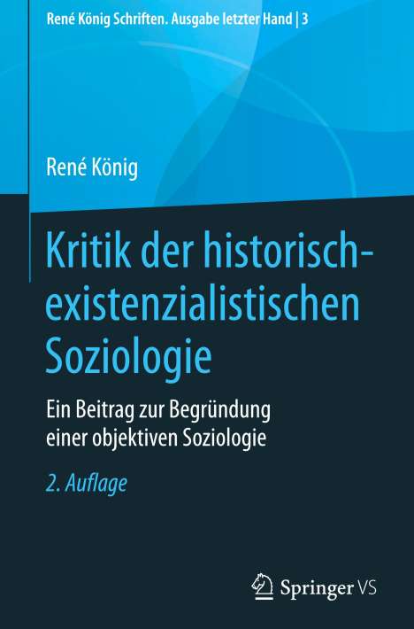 René König: Kritik der historisch-existenzialistischen Soziologie, Buch