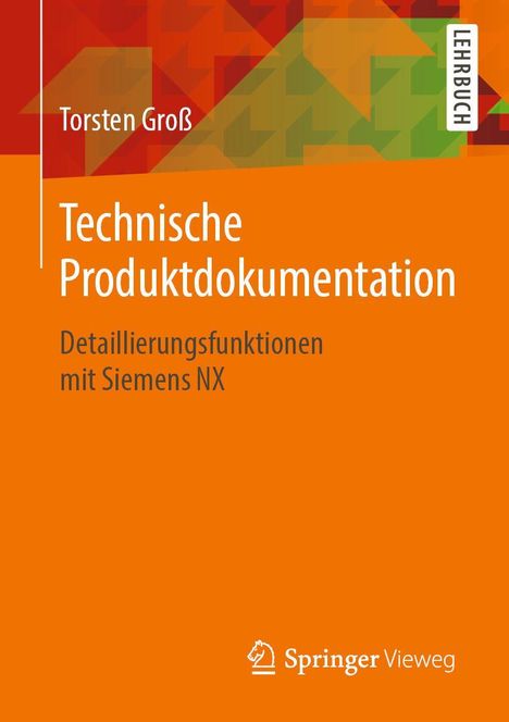 Torsten Groß: Technische Produktdokumentation, Buch