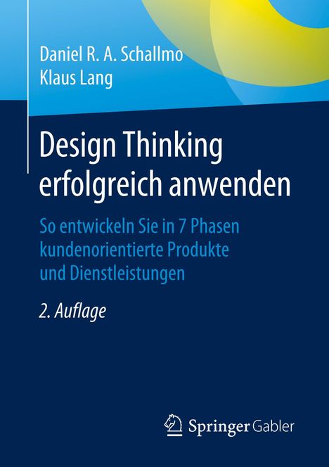 Klaus Lang (geb. 1971): Design Thinking erfolgreich anwenden, Buch