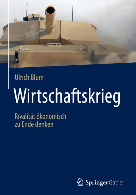 Ulrich Blum: Wirtschaftskrieg, Buch