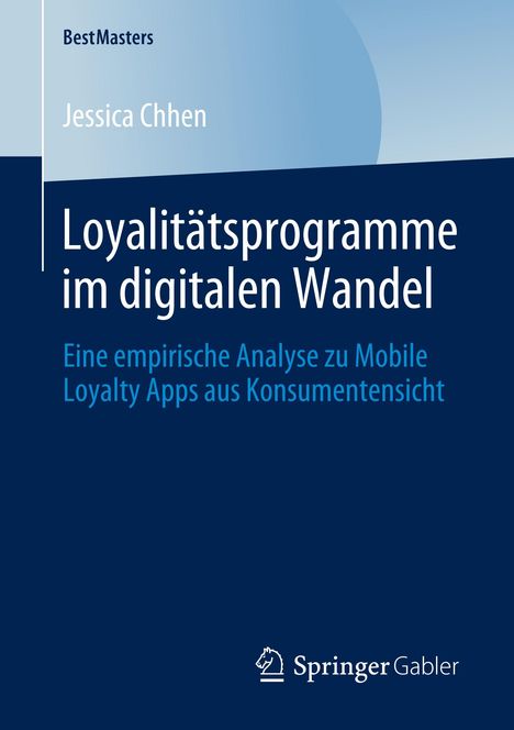 Jessica Chhen: Loyalitätsprogramme im digitalen Wandel, Buch