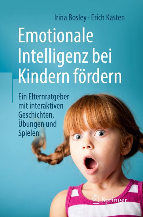 Irina Bosley: Emotionale Intelligenz bei Kindern fördern, Buch