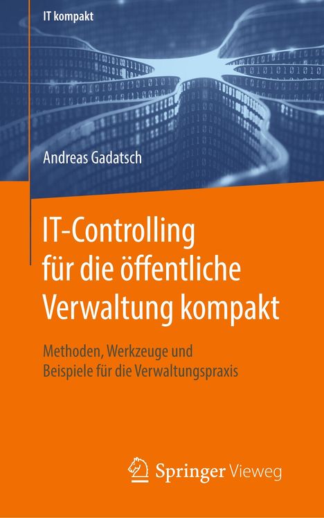Andreas Gadatsch: IT-Controlling für die öffentliche Verwaltung kompakt, Buch