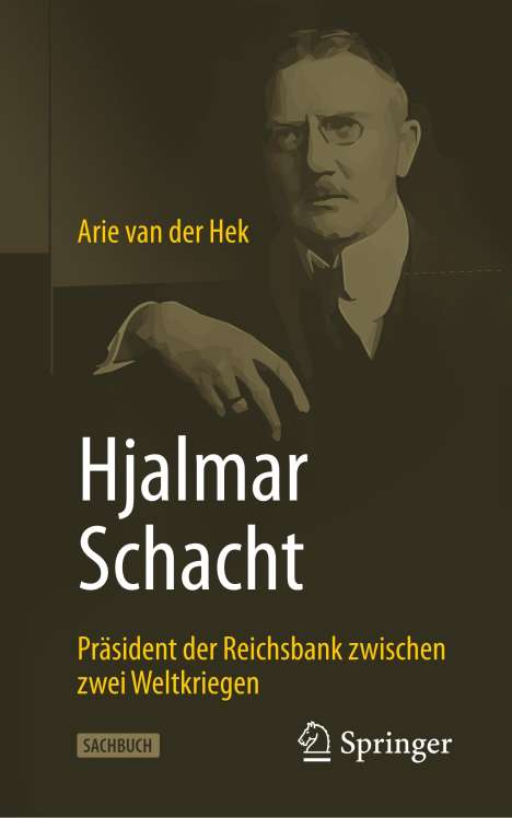 Arie van der Hek: Hjalmar Schacht, Buch