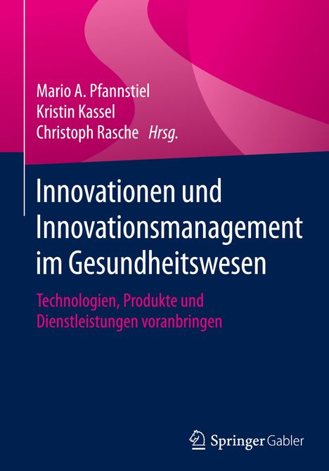 Innovationen und Innovationsmanagement im Gesundheitswesen, Buch