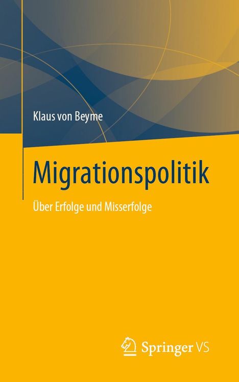 Klaus Von Beyme: Migrationspolitik, Buch