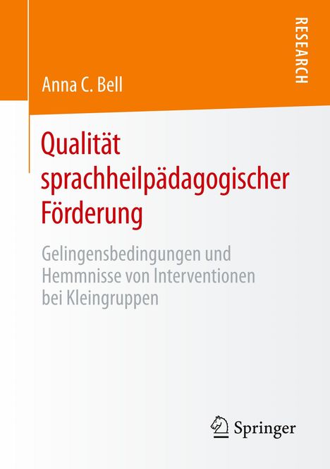 Anna C. Bell: Qualität sprachheilpädagogischer Förderung, Buch