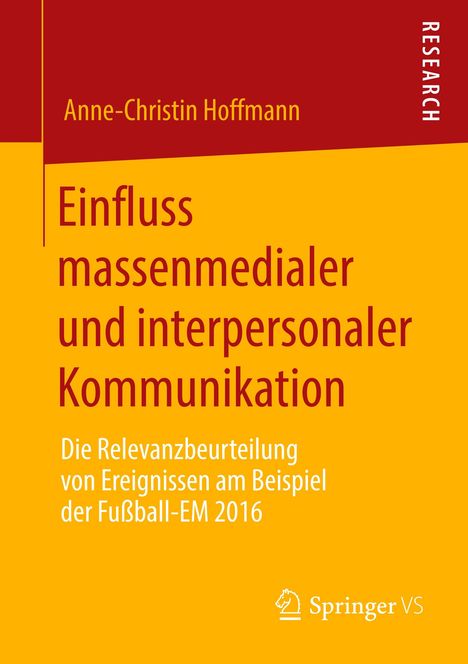 Anne-Christin Hoffmann: Einfluss massenmedialer und interpersonaler Kommunikation, Buch