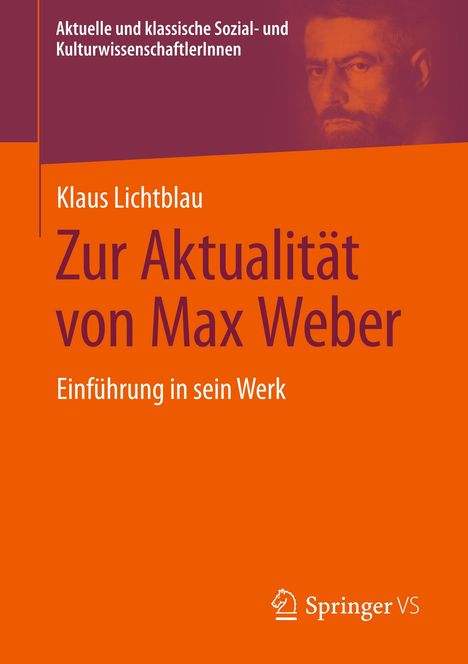 Klaus Lichtblau: Zur Aktualität von Max Weber, Buch