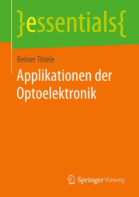 Reiner Thiele: Applikationen der Optoelektronik, Buch