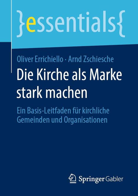 Arnd Zschiesche: Die Kirche als Marke stark machen, Buch