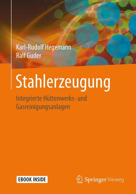 Karl-Rudolf Hegemann: Stahlerzeugung, 1 Buch und 1 Diverse