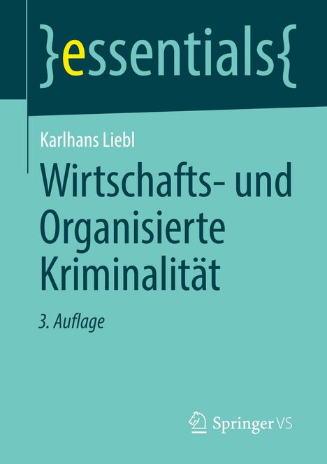 Karlhans Liebl: Wirtschafts- und Organisierte Kriminalität, Buch