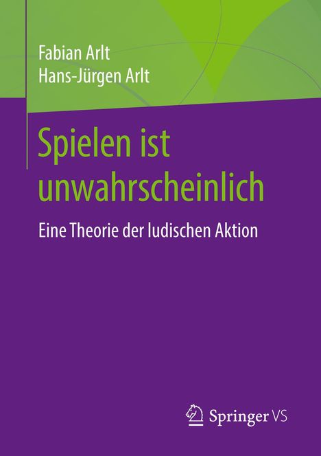 Hans-Jürgen Arlt: Spielen ist unwahrscheinlich, Buch