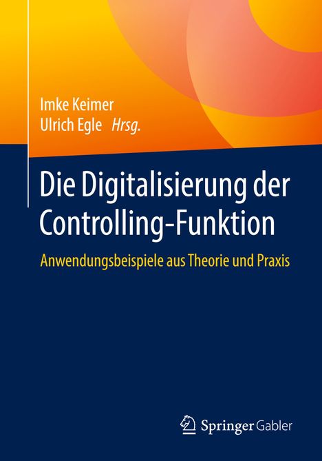Die Digitalisierung der Controlling-Funktion, Buch