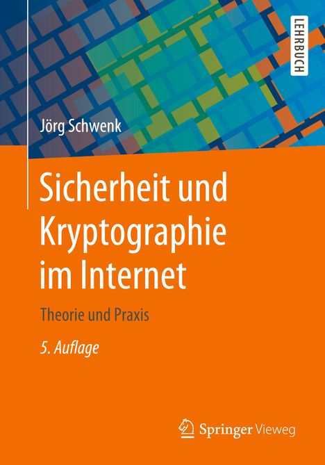 Jörg Schwenk: Sicherheit und Kryptographie im Internet, Buch