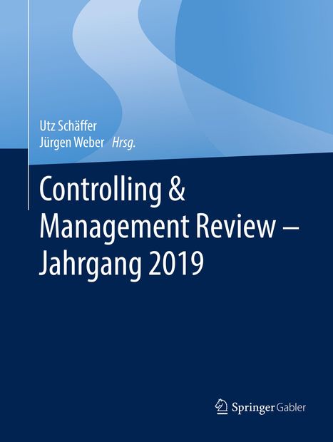 Controlling &amp; Management Review - Jahrgang 2019, Buch