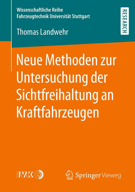 Thomas Landwehr: Neue Methoden zur Untersuchung der Sichtfreihaltung an Kraftfahrzeugen, Buch