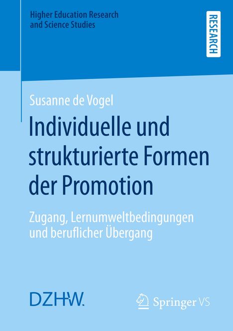 Susanne de Vogel: Individuelle und strukturierte Formen der Promotion, Buch