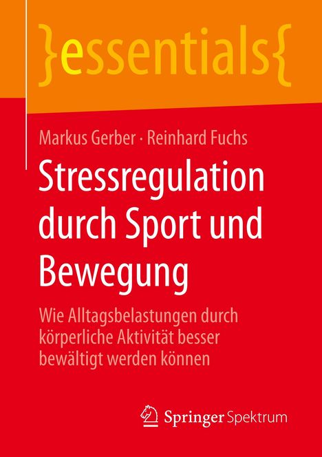Reinhard Fuchs: Stressregulation durch Sport und Bewegung, Buch