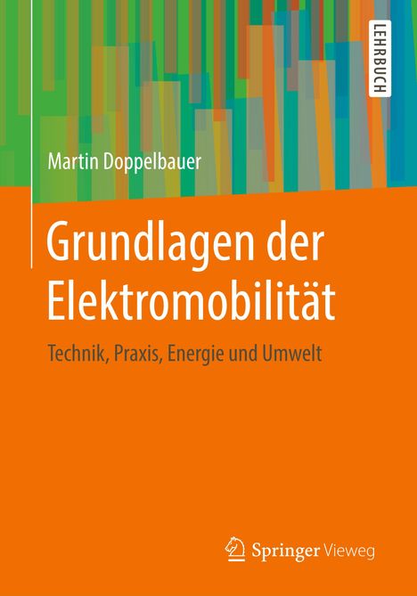 Martin Doppelbauer: Grundlagen der Elektromobilität, Buch