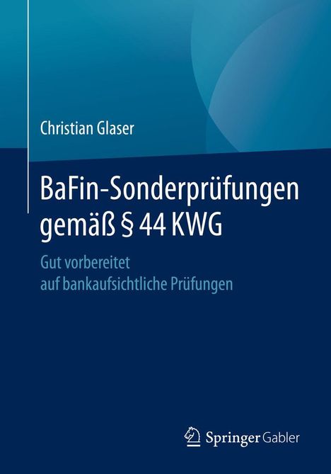 Christian Glaser: BaFin-Sonderprüfungen gemäß § 44 KWG, Buch