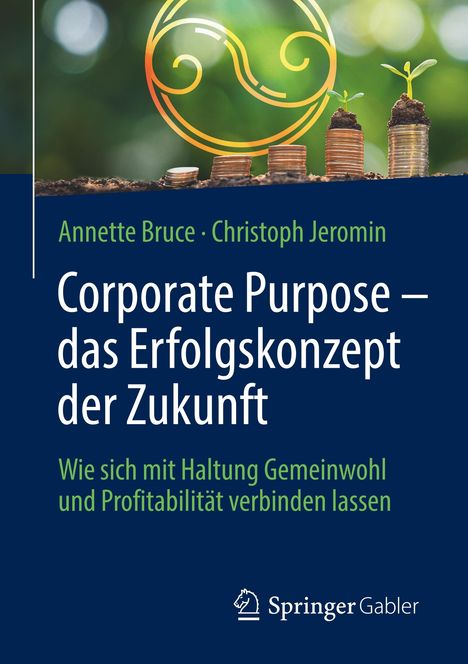 Christoph Jeromin: Corporate Purpose ¿ das Erfolgskonzept der Zukunft, Buch