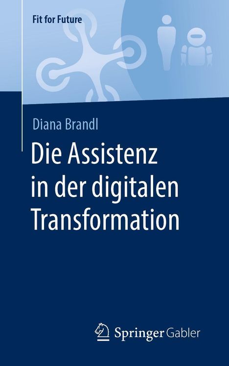 Diana Brandl: Die Assistenz in der digitalen Transformation, Buch