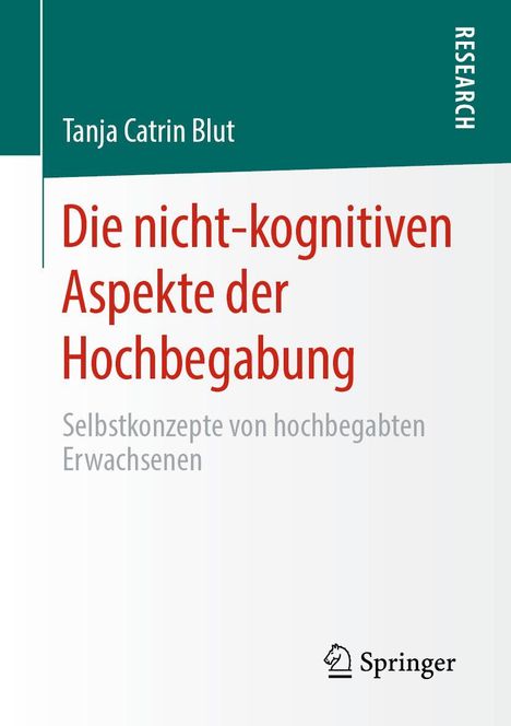 Tanja Catrin Blut: Die nicht-kognitiven Aspekte der Hochbegabung, Buch