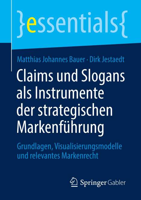 Dirk Jestaedt: Claims und Slogans als Instrumente der strategischen Markenführung, Buch