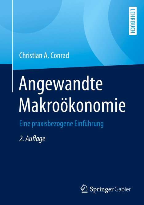 Christian A. Conrad: Angewandte Makroökonomie, Buch