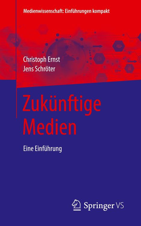 Jens Schröter: Zukünftige Medien, Buch