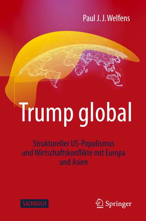 Paul J. J. Welfens: Trump global, Buch