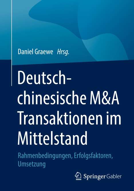 Deutsch-chinesische M&A Transaktionen im Mittelstand, Buch