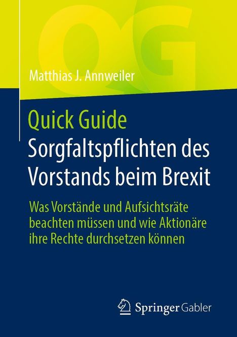 Matthias J. Annweiler: Quick Guide Sorgfaltspflichten des Vorstands beim Brexit, Buch