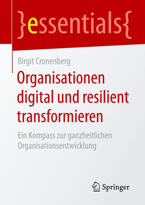 Birgit Cronenberg: Organisationen digital und resilient transformieren, Buch