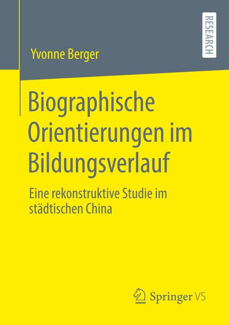 Yvonne Berger: Biographische Orientierungen im Bildungsverlauf, Buch