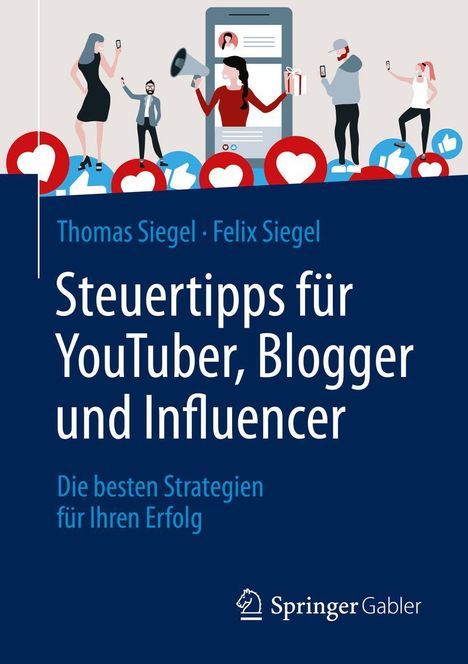 Felix Siegel: Steuertipps für YouTuber, Blogger und Influencer, Buch