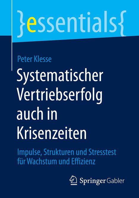 Peter Klesse: Systematischer Vertriebserfolg auch in Krisenzeiten, Buch