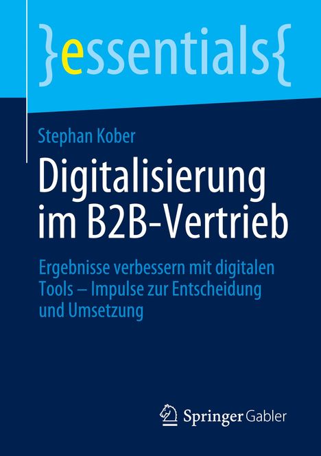 Stephan Kober: Kober, S: Digitalisierung im B2B-Vertrieb, Buch