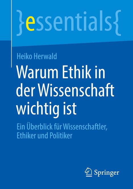 Heiko Herwald: Warum Ethik in der Wissenschaft wichtig ist, Buch
