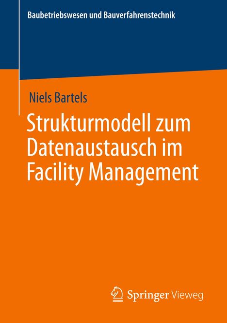 Niels Bartels: Strukturmodell zum Datenaustausch im Facility Management, Buch
