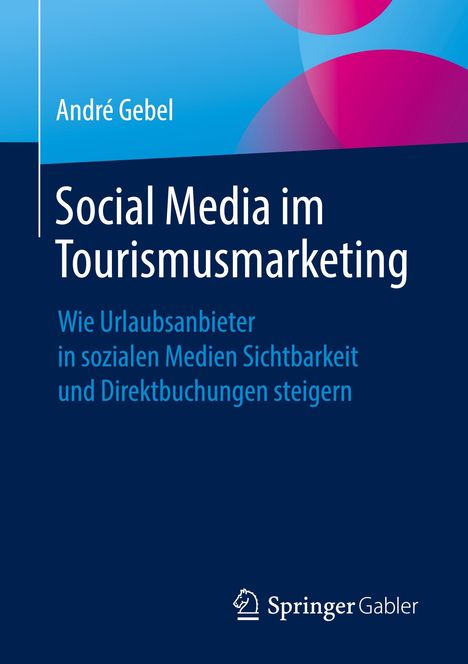 André Gebel: Social Media im Tourismusmarketing, Buch
