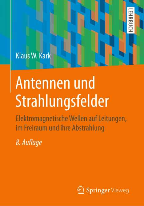 Klaus W. Kark: Kark, K: Antennen und Strahlungsfelder, Buch