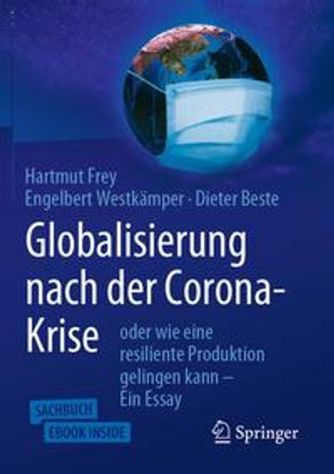 Hartmut Frey: Frey, H: Globalisierung nach der Corona-Krise, Diverse